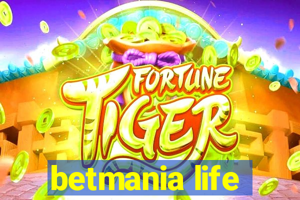 betmania life